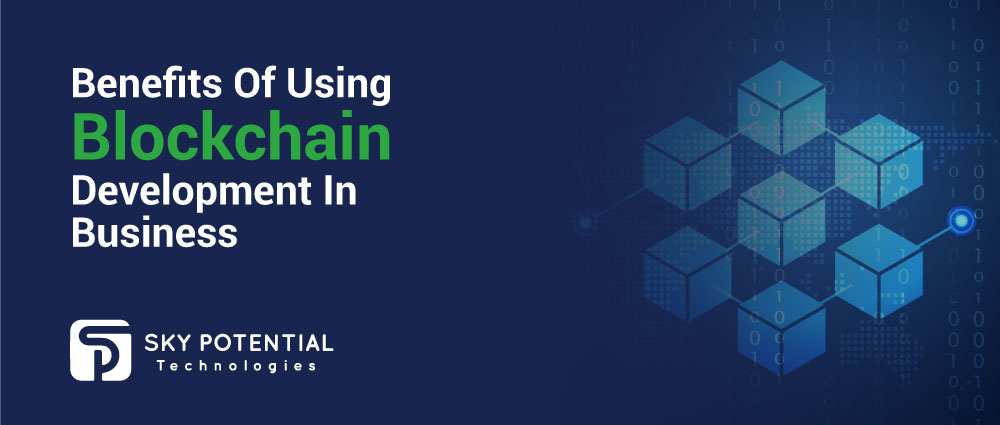 benefits-of-using-blockchain-development-in-business
